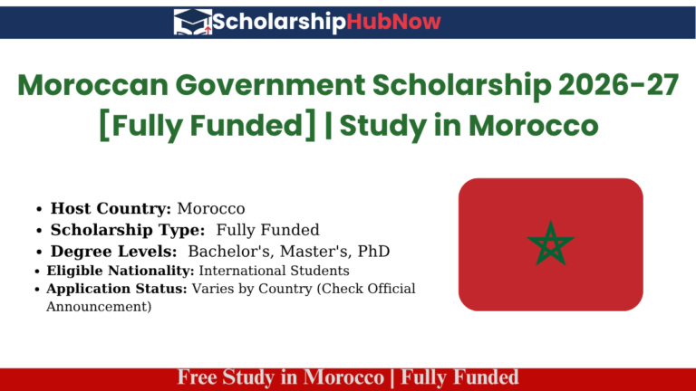 Moroccan Government Scholarship 2026-27 for international students