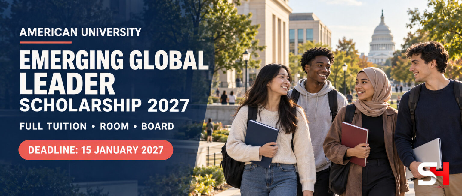 American University Emerging Global Leader Scholarship 2027 for international students, deadline 15 January 2027
