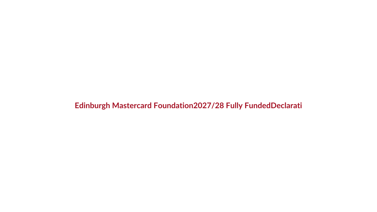 Edinburgh Mastercard Foundation Scholarship 2027/28 fully funded postgraduate scholarship